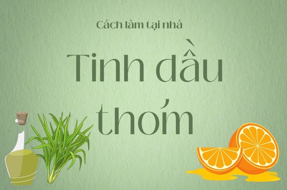 Cách làm tinh dầu thơm tại nhà